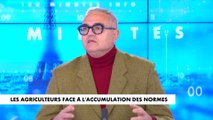 Albert Zennou : les agriculteurs sont confrontés à «la dérive de la bureaucratie française»