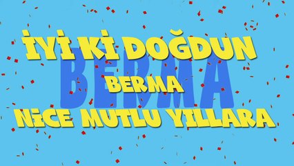 İyi ki doğdun BERMA - İsme Özel Ankara Havası Doğum Günü Şarkısı (FULL VERSİYON) (REKLAMSIZ)