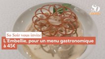 L'Embellie, pour un menu gastronomique à 45€