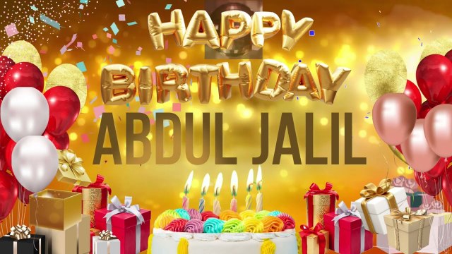 ABDUL JALiL - Happy Birthday Abdul Jalil #عبد الجليل