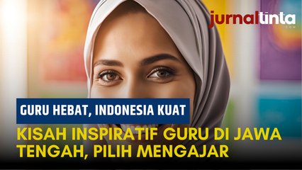 Guru di Jawa Tengah Beberkan Alasan Memilih untuk Kembali Mengajar: Saatnya Kembali