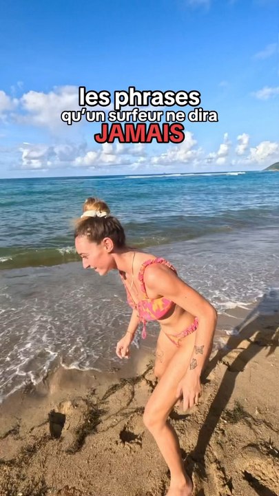 Les phrases qu’un surfeur ne dira jamais🤣🏄‍♀️