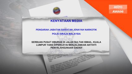 60 pengunjung pusat hiburan di Jalan Sultan Ismail ditahan positif dadah