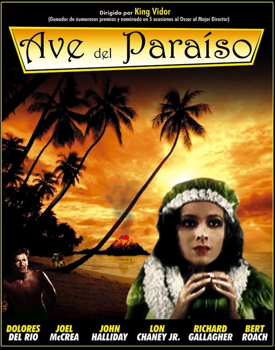 AVE DEL PARAISO (BIRD OF PARADISE, 1932, ESPAÑOL)