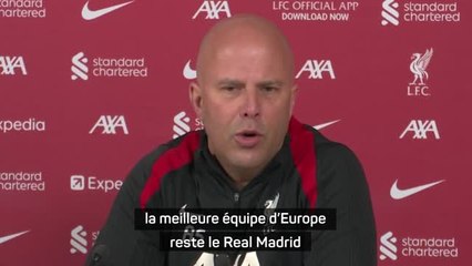 Liverpool - Slot : "La meilleure équipe d'Europe reste le Real Madrid"