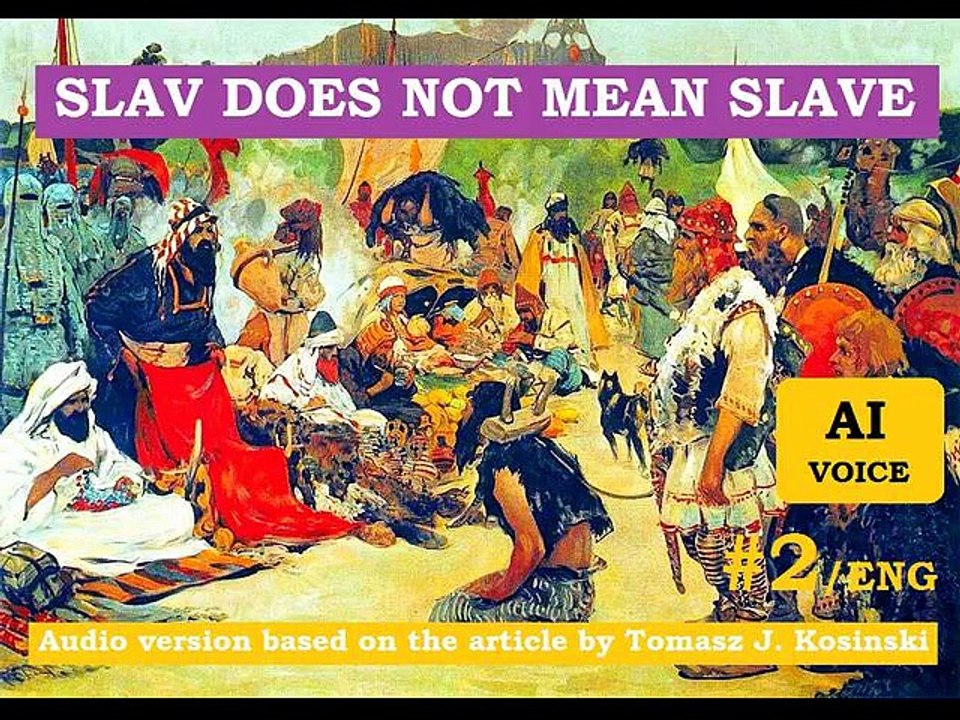 [Audioveda #2 ENG] Slav does not mean slave