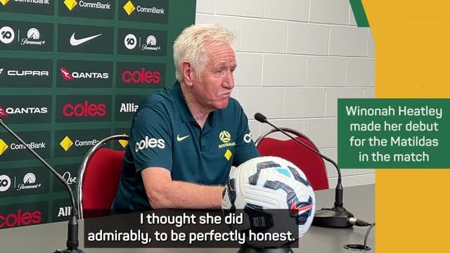 ''I thought she did admirably - Sermanni praises debutant in Matildas loss