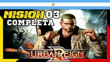 MISION 3 COMPLETA | URBAN REIGN (El Gamer Argentino)