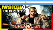 MISION 3 COMPLETA | URBAN REIGN (El Gamer Argentino)