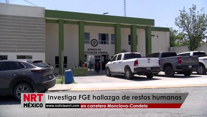 Investiga FGE hallazgo de restos humanos en carretera Monclova-Candela