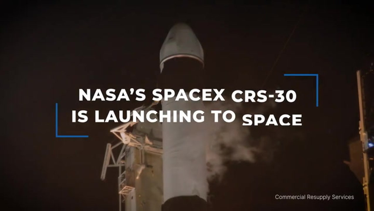 SpaceX CRS-30 Mission Launch To Space - All You Need To Know