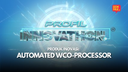 Profil Peserta | Produk  AUTOMATED WCO PROCESSOR | Innovathon Musim 2