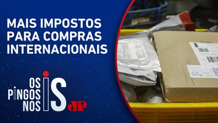 Empresas pressionam por aumento da ‘taxa das blusinhas’