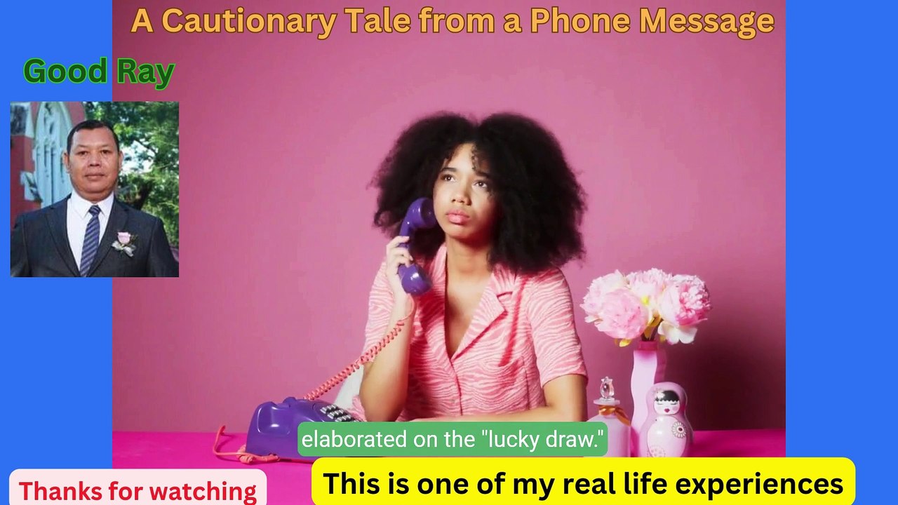 A Cautionary Tale from a Phone Message