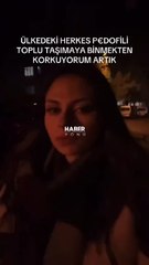 Ankara’da yaşayan genç kadın, toplu taşımada sürekli tacize uğradığını söyleyerek isyan etti:
