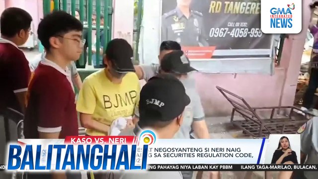 Arraignment sa aktres at negosyanteng si Neri Naig para sa kasong paglabag sa securities regulation code, iniurong sa Jan. 9, 2025 | Balitanghali