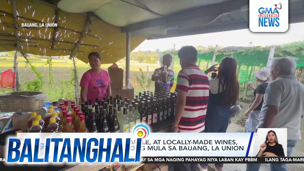 Green grapes, guapple, at locally-made wines, patok na pasalubong mula sa Bauang , La Union | Balitanghali