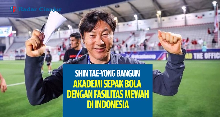 Sudah Jatuh Hati Sama Indonesia, Shin Tae-yong Bangun Akademi Sepak Bola dengan Fasilitas Mewah Berstandar FIFA