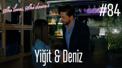 Yiğit & Deniz #84