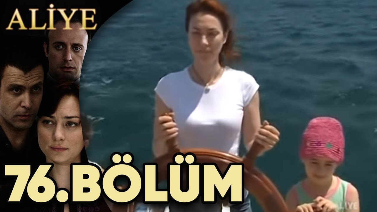 Aliye 76.Bölüm