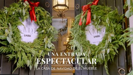 Una entrada espectacular Casa de Navidad de El Mueble