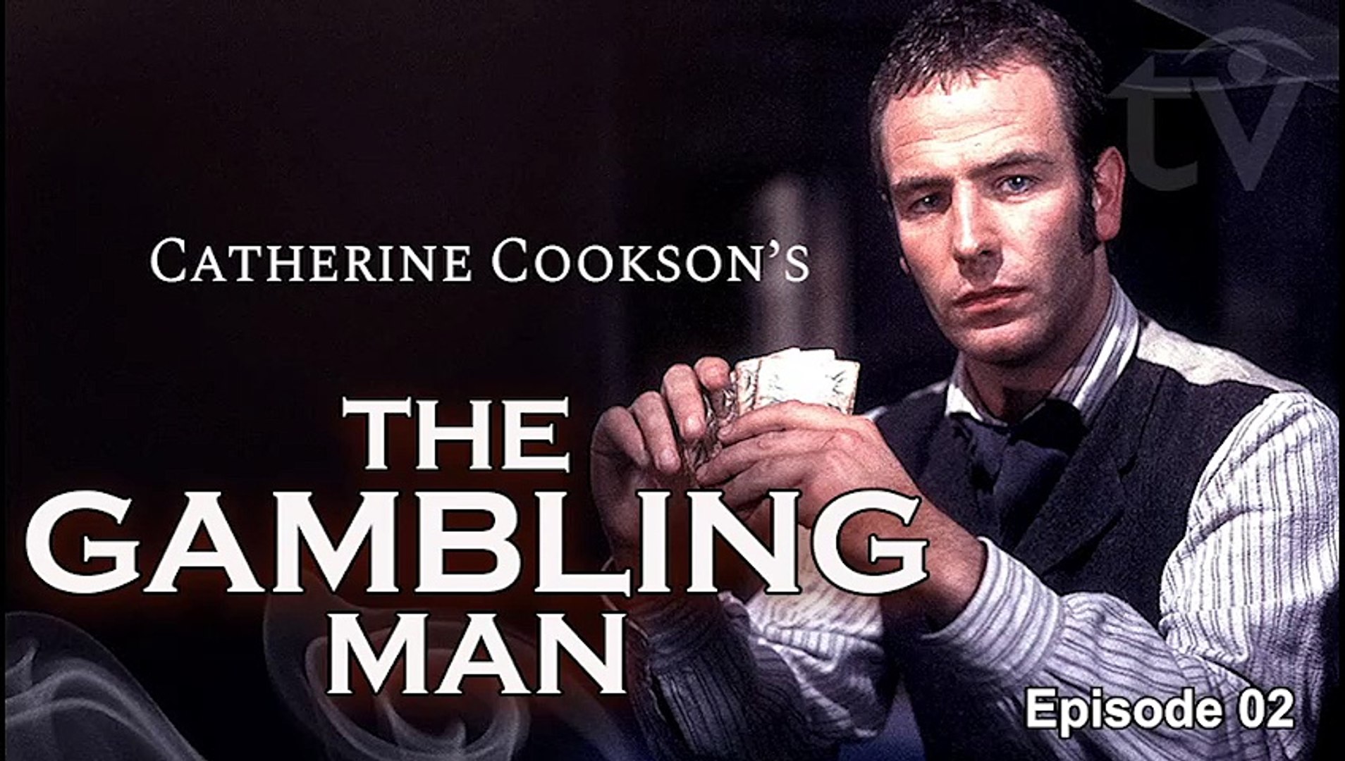 The Gambling Man by Catherine Cookson | British Period Drama (1995) E02