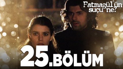 Fatmagül'ün Suçu Ne? 25. Bölüm - Şok Edici Sır Ortaya Çıkıyor! 📺