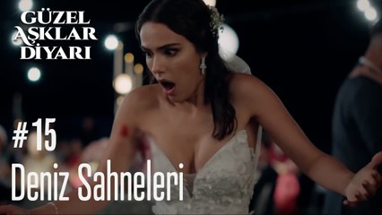 Deniz Sahneleri - Güzel Aşklar Diyarı