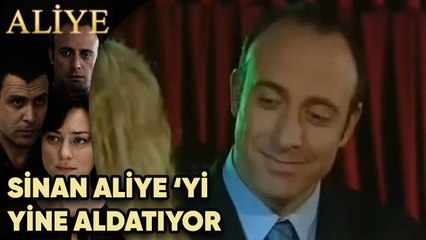 Sinan, Aliye'yi Yine Aldatıyor! - Aliye 13. Bölüm