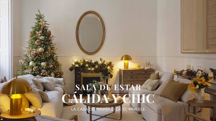 Sala de estar cálida y chic Casa de Navidad de El Mueble