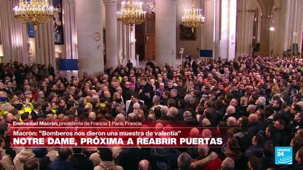 Emmanuel Macron: "El incendio en Notre Dame fue una herida nacional y ustedes fueron la sanación"