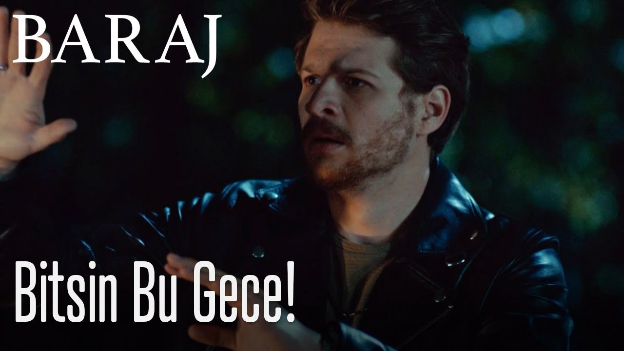Bitsin Bu Gece  - Baraj