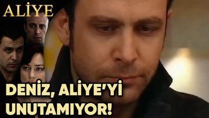 Deniz Aliye'yi Unutmaya Çalışıyor! - Aliye 24.Bölüm