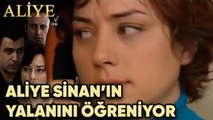 Aliye Sinan'ın Yalan Söylediğini Öğreniyor! - Aliye 32.Bölüm