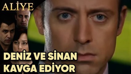 Deniz ve Sinan Kavga Ediyor! - Aliye 34.Bölüm