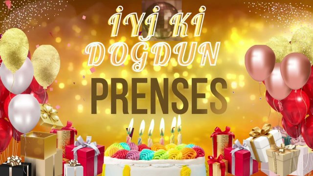 PRENSES - Doğum Günün Kutlu Olsun Prenses