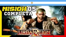 MISION 5 COMPLETA | URBAN REIGN (El Gamer Argentino)