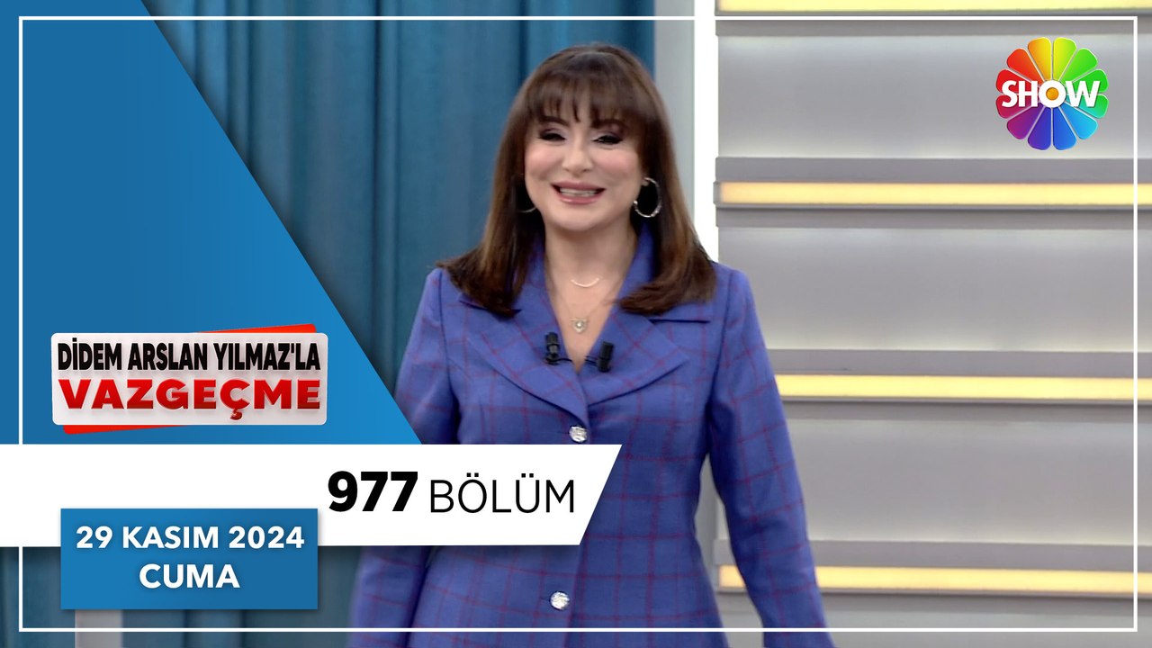 Didem Arslan Yılmaz'la Vazgeçme 977. Bölüm | 29 Kasım 2024