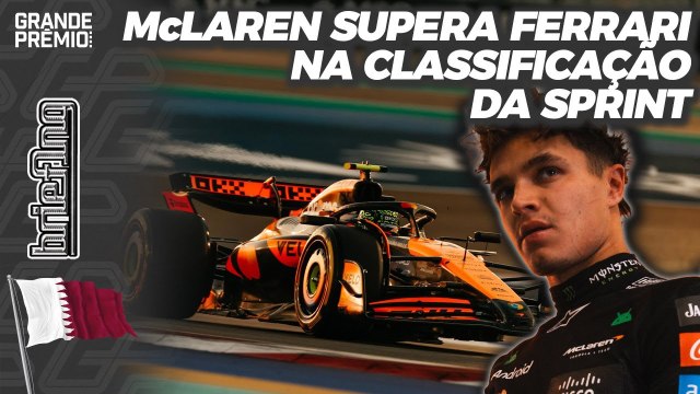 NORRIS POLE, RUSSELL 2º e VERSTAPPEN 6º: a CLASSIFICAÇÃO SPRINT da F1 no CATAR | Briefing