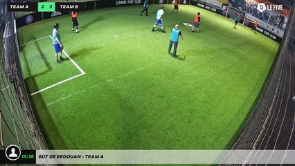 But de Redouan - Team A