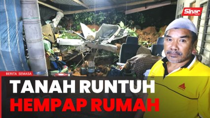 Lagi tanah runtuh hempap rumah penduduk di Ajil