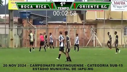 CAMPEONATO IPATINGUENSE 2024 - CATEGORIA SUB-15  -  BOCA RICA x ORIENTE E.c