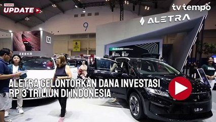 Jualan Mobil di Indonesia, Aletra Gelontorkan Dana Investasi Rp 3 Triliun