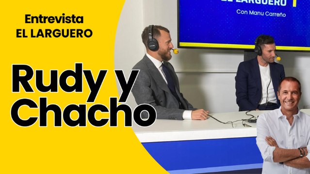 Chacho Rodríguez y Rudy Fernández, en 'El Larguero': Suena muy raro que nos llamen exjugadores