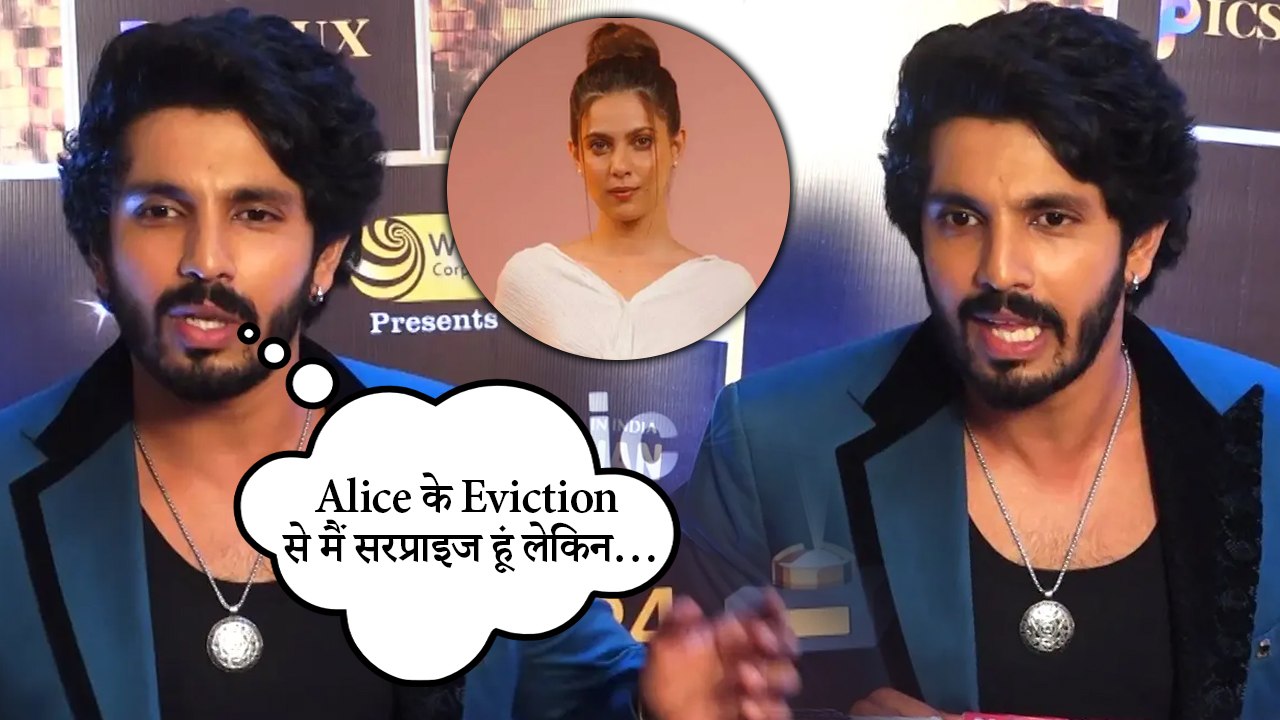 Kanwar Dhillon ने Eviction के बाद Alice Kaushik से मुलाकात की बात कबूल की