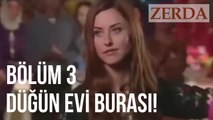 Zerda, Şahin Ağa'nın Düğününde -  Zerda 3. Bölüm