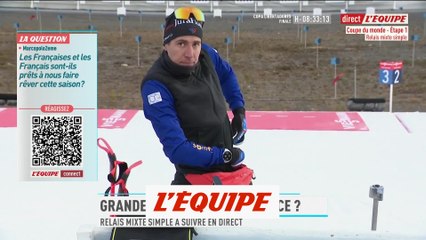 Les Bleus sont-ils prêts pour cette nouvelle saison ? - Biahtlon - Coupe du monde