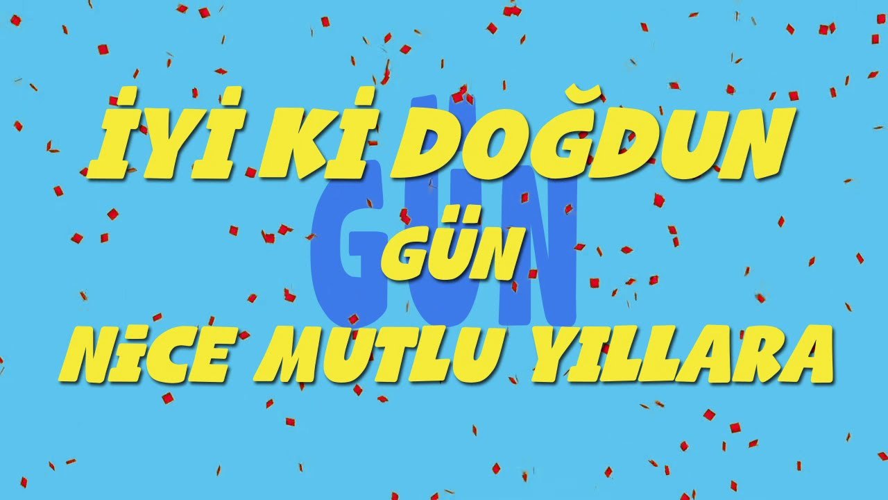 İyi ki doğdun GÜN - İsme Özel Ankara Havası Doğum Günü Şarkısı (FULL VERSİYON) (REKLAMSIZ)