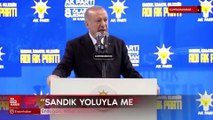 Cumhurbaşkanı Erdoğan: Millet sandıktan çıkan sonuçlar ile bize mesaj verdi