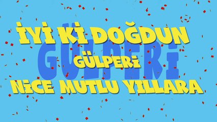 İyi ki doğdun GÜLPERİ - İsme Özel Ankara Havası Doğum Günü Şarkısı (FULL VERSİYON) (REKLAMSIZ)